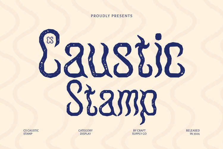 Preview of CS Caustic Stamp Font