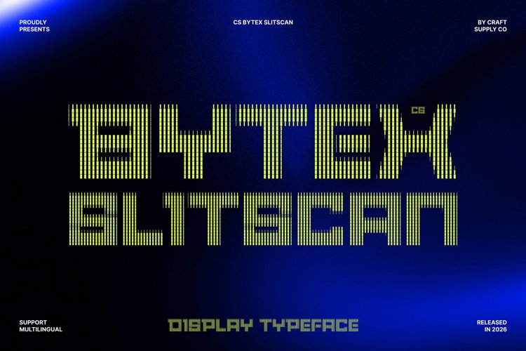 Preview of CS Bytex Slitscan Font