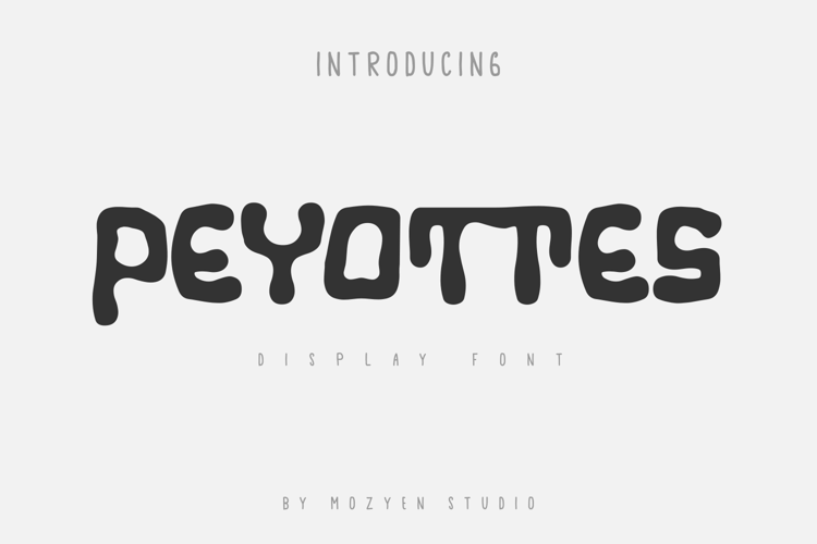 Peyottes Font