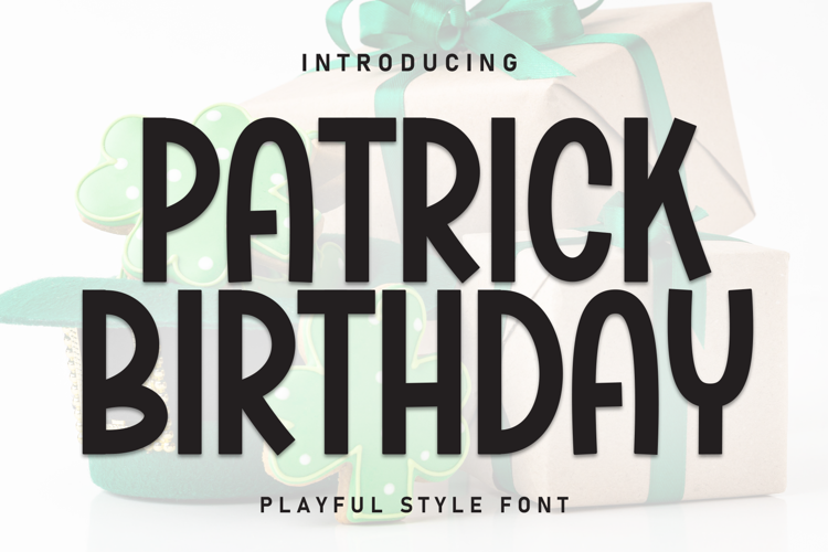 Preview of Patrick Birthday Font