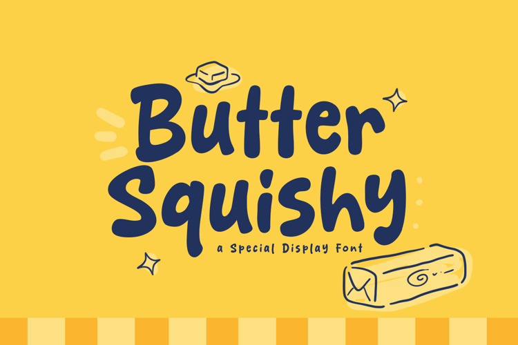 Preview of Butter Squishy Font