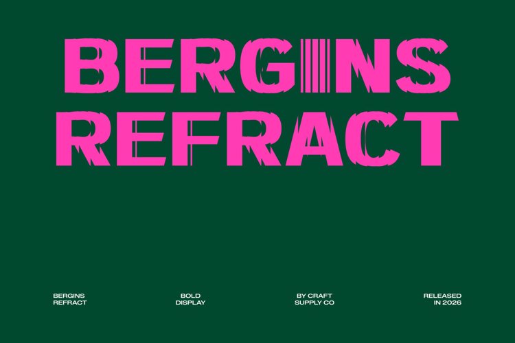 Preview of Bergins Refracted Font