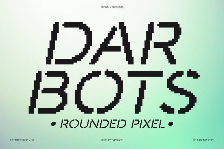 Preview of Darbots Rounded Pixel Font