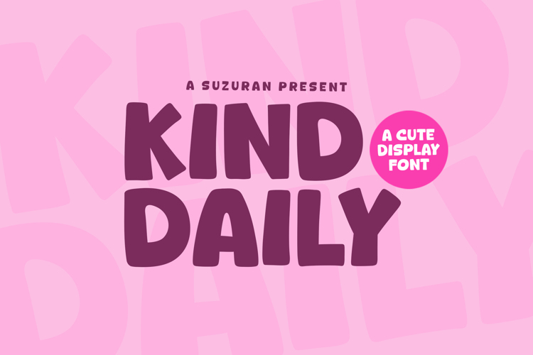 Preview of Kind Daily Font