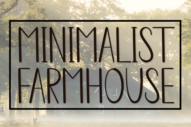 Minimalist Farmhouse Font