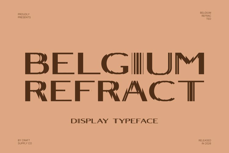 Preview of Belgium Refracted Font