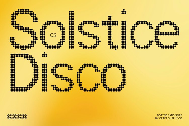 Preview of CS Solstice Disco Font