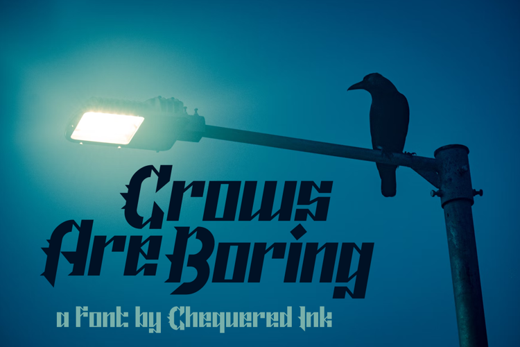 Crows Are Boring Font
