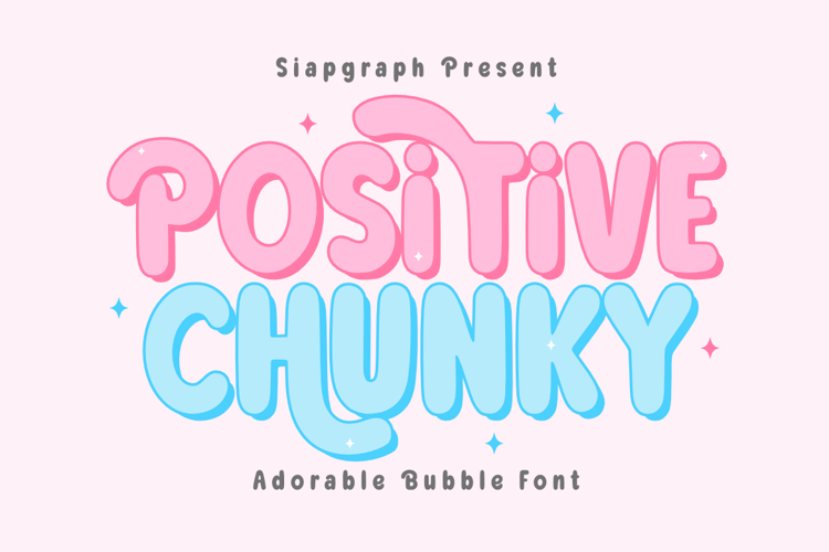 Preview of Positive Chunky Font