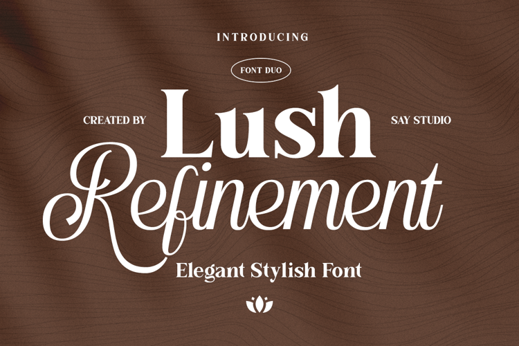 Preview of Lush Refinement Font