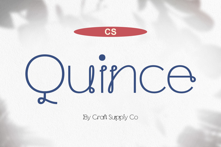 CS Quince Font