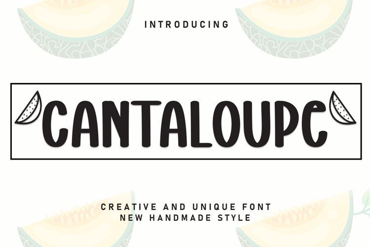 Cantaloupe Font