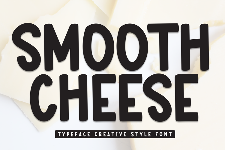 Preview of SMOOTH CHEESE Font