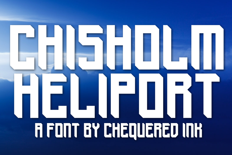 Chisholm Heliport Font