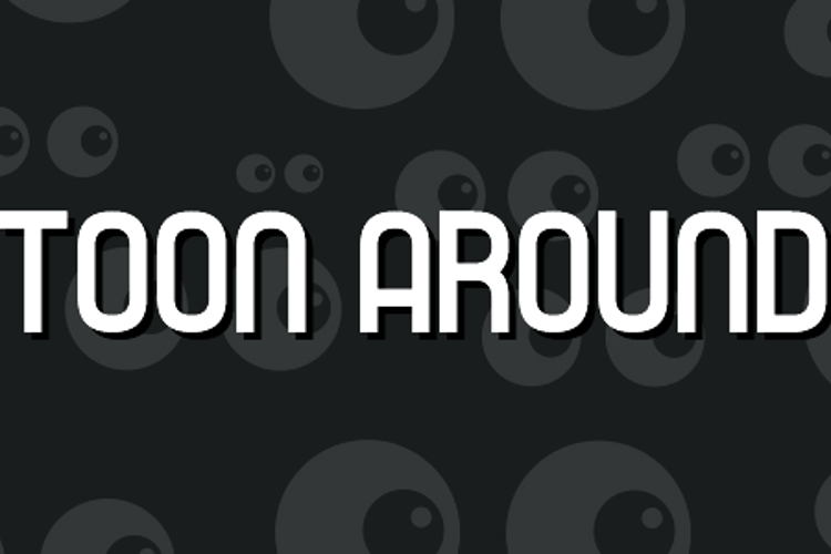 Toon Around Font