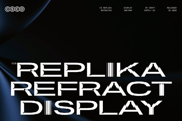 Preview of CS Replika Refracted Font
