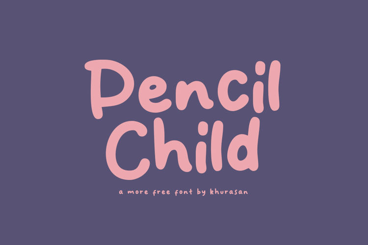 Pencil Child Font