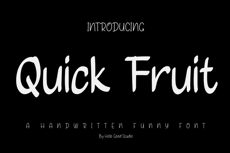 Preview of Quick Fruit Font
