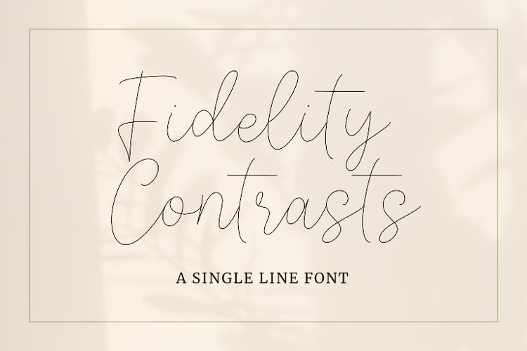 Fidelity Contrasts Single Line Font