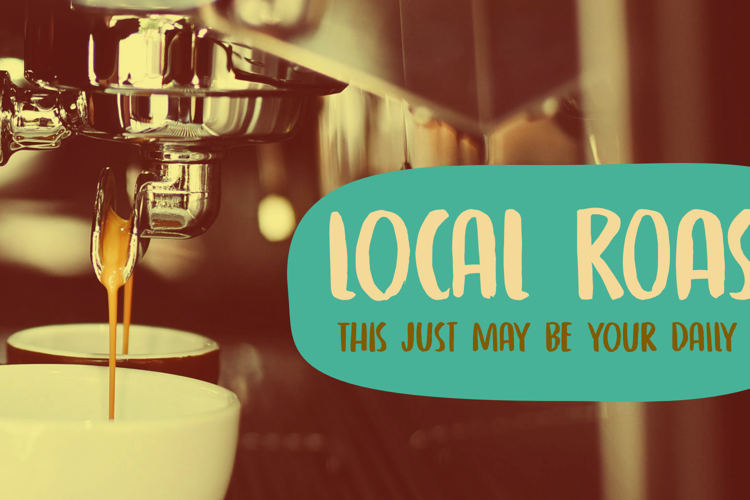 Preview of Local Roast Font