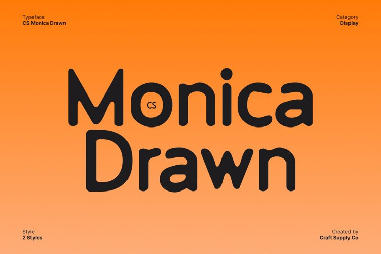 Preview of CS Monica Drawn Font