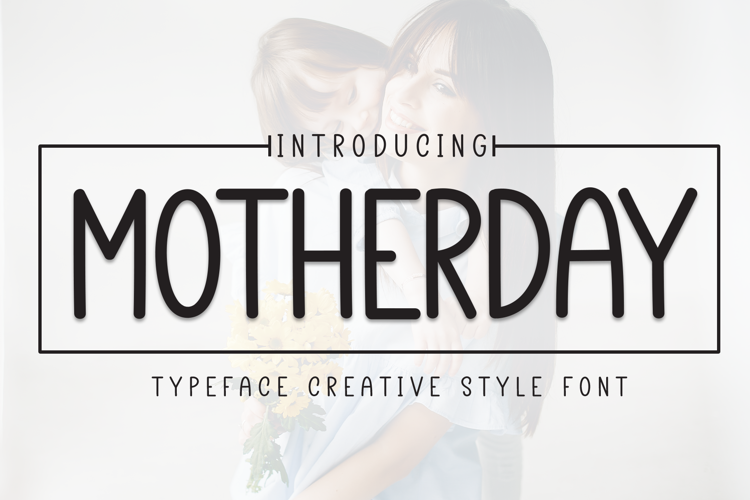 Preview of Motherday Font
