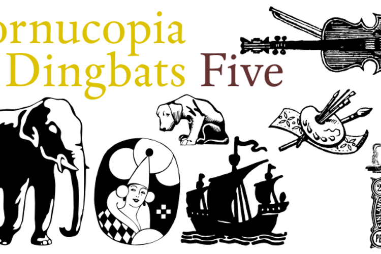 Cornucopia of Dingbates Five Font