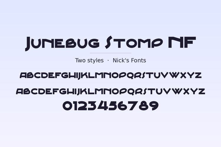 Preview of Junebug Stomp NF Font
