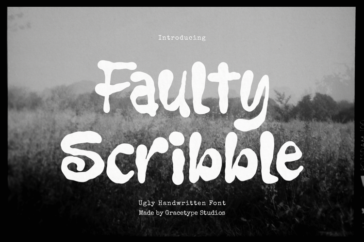 Preview of Faulty Scribble Font