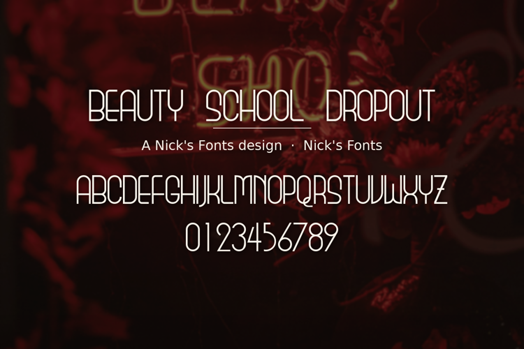 Preview of Beauty School Dropout Font