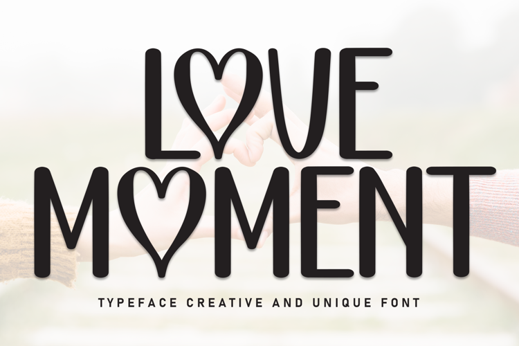 Preview of Love Moment Font