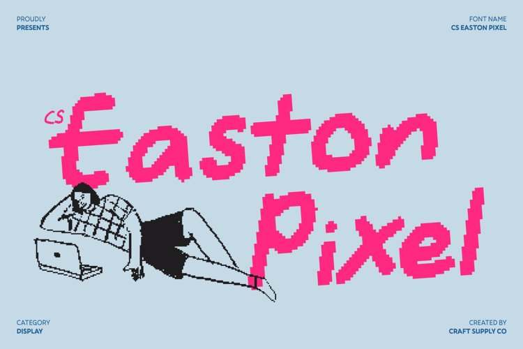 Preview of CS Easton Pixel Font