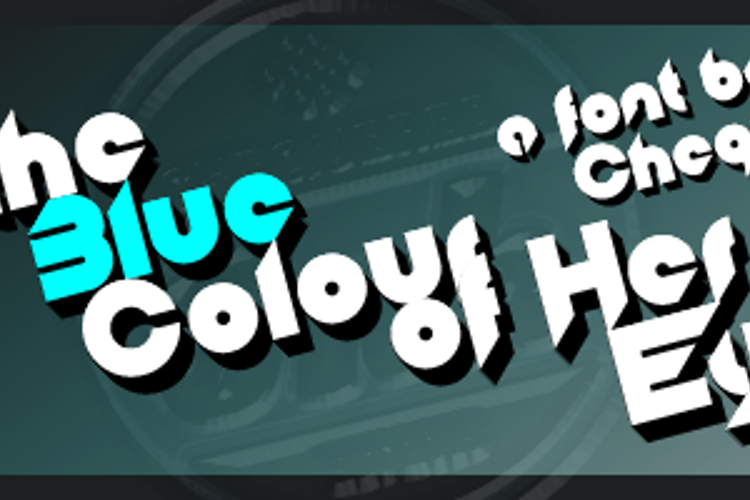 Of The Blue Colour Of Her Eyes Font