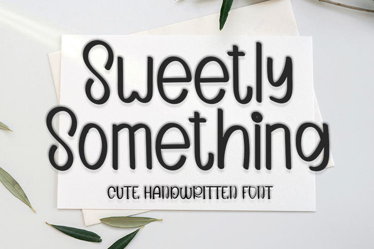 Sweetly Something Font