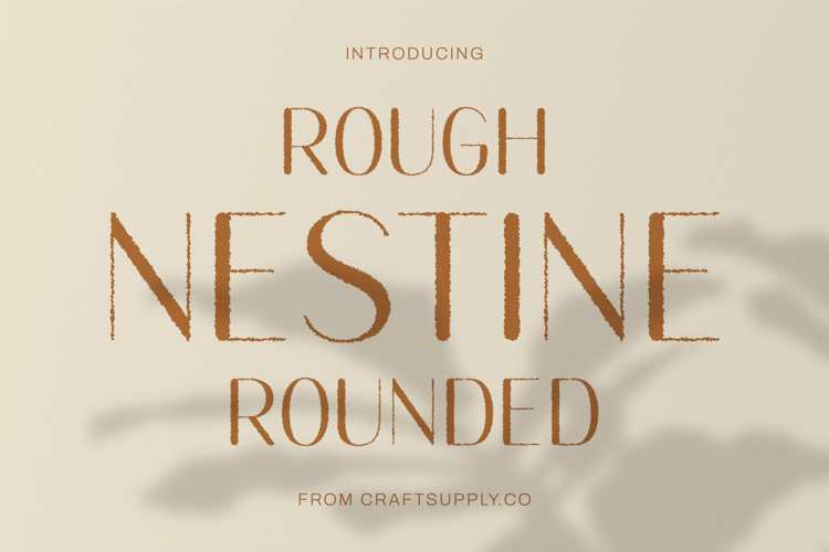 Nestine Rounded Rough Font