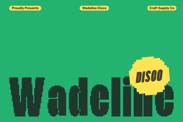 Preview of Wadeline Disco Font