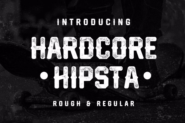 Hardcore Hipsta Rough Font