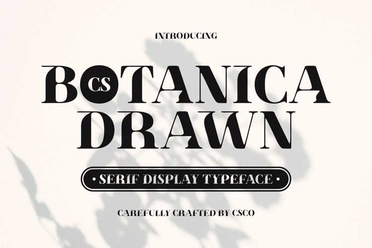 CS Botanica Drawn Font