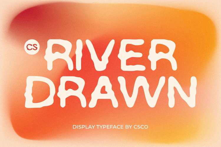 Preview of CS River Drawn Font