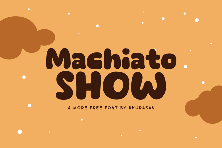 Machiato Show Font
