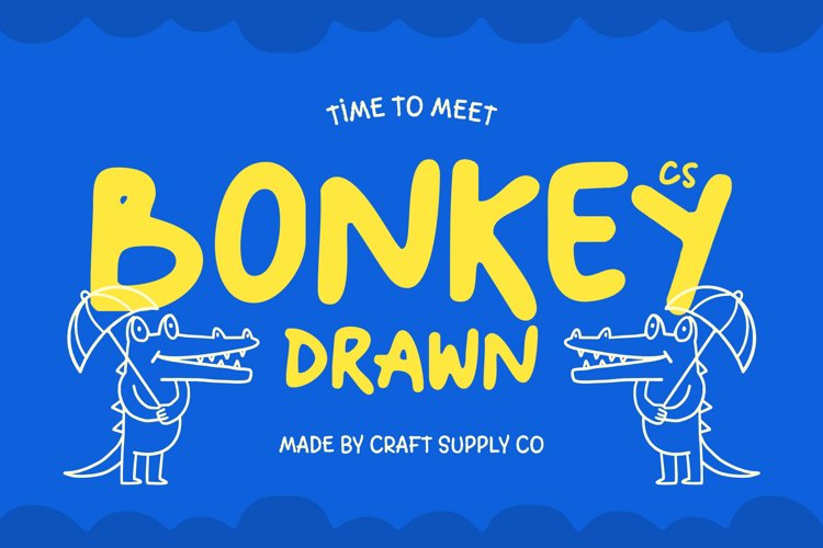 Preview of CS Bonkey Drawn Font