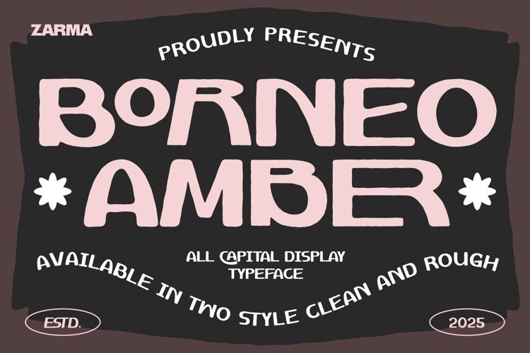 Preview of Borneo Amber Rough Font
