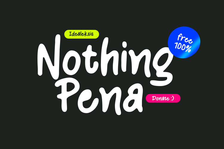 Nothing Pena Font