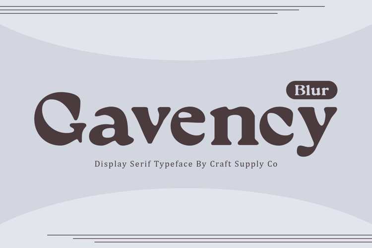 Gavency Blur Font