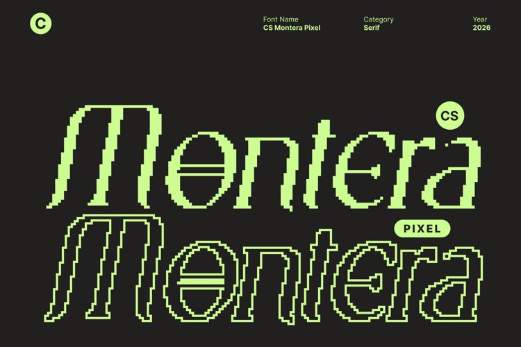 Preview of CS Montera Pixel Font