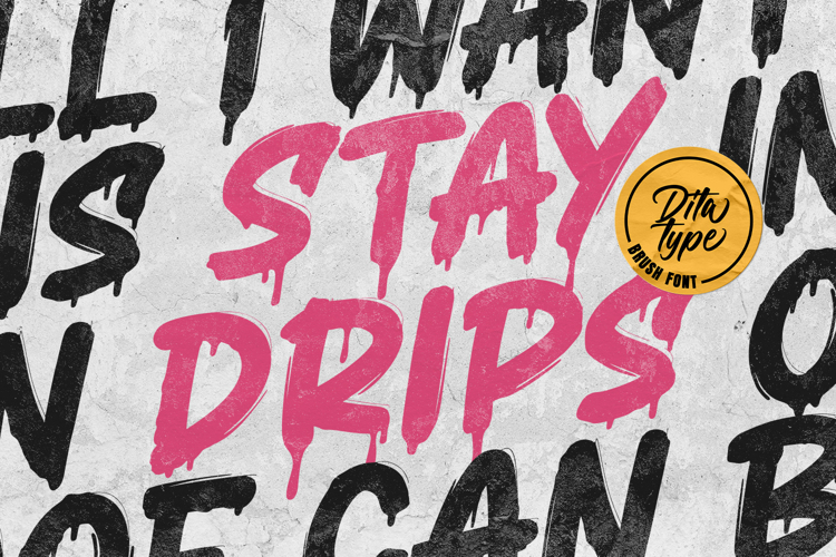 Stay Drips Font