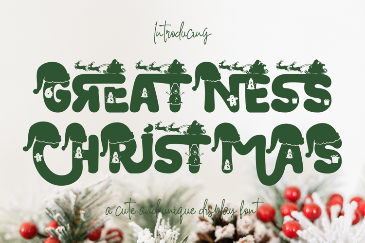Preview of Greatness Christmas Font