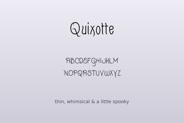 Preview of Quixotte Font
