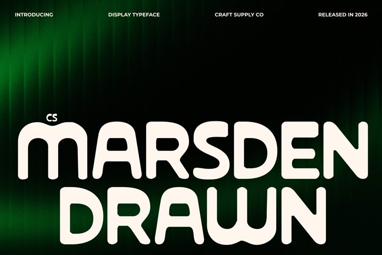 Preview of CS Marsden Drawn Font
