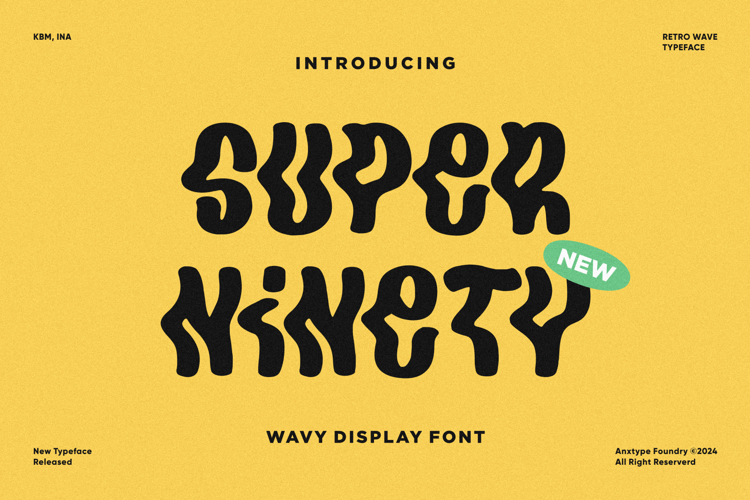 Preview of Super Ninety Font